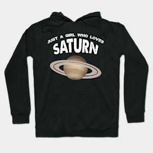 Just A Girl Who Loves Saturn Hoodie